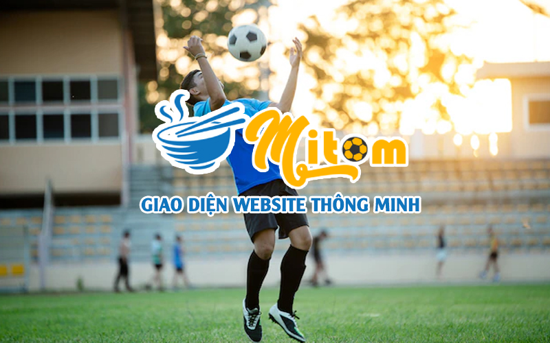 https://cdn.mitomza.cc/2022/08/giao-dien-website-thong-minh-de-dang-su-dung.jpg